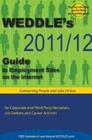 WEDDLE's 2011/12 Guide to Employment Sites on the Internet: For Corporate & Third Party Recruiters, Job Seekers & Career Activists Cover Image