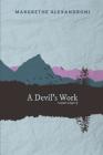 A Devil's Work and other stories By Margrethe Alexandroni Cover Image