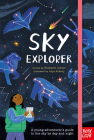 Sky Explorer: A Young Adventurer's Guide to the Sky by Day and Night Cover Image