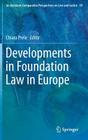 Developments in Foundation Law in Europe (Ius Gentium: Comparative Perspectives on Law and Justice #39) By Chiara Prele (Editor) Cover Image