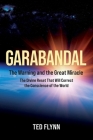 Garabandal -- the Warning and the Great Miracle By Ted Flynn Cover Image