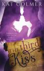 The Third Kiss By Kat Colmer Cover Image