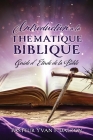 Introduction a la Thematique Biblique: Guide d'Etude de la Bible By Pasteur Yvan F. Dalzon Cover Image