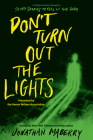 Don’t Turn Out the Lights: A Tribute to Alvin Schwartz's Scary Stories to Tell in the Dark Cover Image