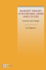 Marxist Theory of Economic Crisis and Cycles: Structure and Changes Cover Image