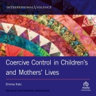 Coercive Control in Children's and Mothers' Lives Cover Image