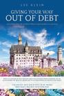 Giving Your Way Out of Debt By Lee Klein Cover Image