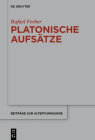 Platonische Aufsätze By Rafael Ferber Cover Image