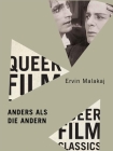 Anders als die Andern (Queer Film Classics #7) By Ervin Malakaj Cover Image
