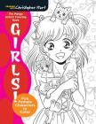 Manga Artist's Coloring Book: Girls!: Fun Female Characters to Color By Christopher Hart Cover Image