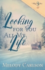 Looking for You All My Life (Whispering Pines #3) Cover Image