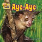 Aye-Aye (Even Weirder and Cuter) Cover Image