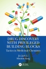 Drug Discovery with Privileged Building Blocks: Tactics in Medicinal Chemistry Cover Image