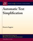 Automatic Text Simplification (Synthesis Lectures on Human Language Technologies) By Horacio Saggion, Graeme Hirst (Editor) Cover Image
