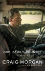 God, Family, Country: A Memoir Cover Image