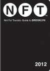 Not For Tourists Guide to Brooklyn: 2012 By Not For Tourists Cover Image