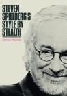 Steven Spielberg's Style by Stealth Cover Image