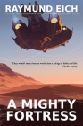A Mighty Fortress By Raymund Eich Cover Image