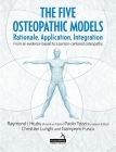 The Five Osteopathic Models: Rationale, Application, Integration - From an Evidence-Based to a Person-Centered Osteopathy Cover Image