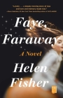 Faye, Faraway By Helen Fisher Cover Image