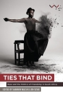 Ties that Bind: Race and the Politics of Friendship in South Africa By Jon Soske (Editor), Shannon Walsh (Editor) Cover Image