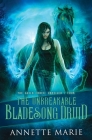 The Unbreakable Bladesong Druid By Annette Marie Cover Image