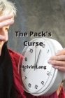 The Pack's Curse By Melvin Lang Cover Image