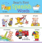 Bear's First Spanish Words (Bear's First Words) By Clare Beaton (Illustrator) Cover Image