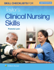 Skill Checklists for Taylor's Clinical Nursing Skills By Pamela B. Lynn, MSN, RN Cover Image