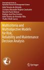 Multicriteria and Multiobjective Models for Risk, Reliability and Maintenance Decision Analysis Cover Image