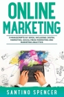 Online Marketing: 3-in-1 Guide to Master Online Advertising, Digital Marketing, Ecommerce & Internet Marketing (Marketing Management #12) Cover Image