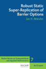 Robust Static Super-Replication of Barrier Options By Jan H. Maruhn Cover Image