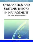 Cybernetics and Systems Theory in Management: Tools, Views, and Advancements By Steven E. Wallis (Editor) Cover Image