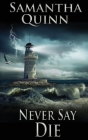 Never Say Die Cover Image
