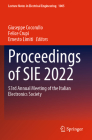Proceedings of Sie 2022: 53rd Annual Meeting of the Italian Electronics Society (Lecture Notes in Electrical Engineering #1005) By Giuseppe Cocorullo (Editor), Felice Crupi (Editor), Ernesto Limiti (Editor) Cover Image