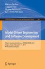 Model-Driven Engineering and Software Development: Third International Conference, Modelsward 2015, Angers, France, February 9-11, 2015, Revised Selec (Communications in Computer and Information Science #580) Cover Image