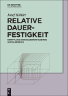 Relative Dauerfestigkeit By Josef Köhler Cover Image