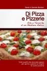Di Pizza e Pizzerie: Arte e Tecniche di un Mestiere Antico Cover Image