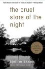 The Cruel Stars of the Night: A Mystery (Ann Lindell Mysteries #2) Cover Image