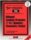 Bilingual Common Branches (1-6) (Spanish), Elementary School: Passbooks Study Guide (Teachers License Examination Series) By National Learning Corporation Cover Image