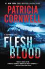 Flesh and Blood: A Scarpetta Novel By Patricia Cornwell Cover Image