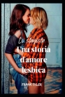 Lo stagista: Una storia d'amore lesbica By Frank Tyler Cover Image