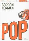 Pop By Gordon Korman, Nick Podehl (Read by) Cover Image