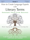 How to Create Language Experts with Literary Terms Grade 3: Constant Thrill from Success By Codi Hrouda, Emma McInerney, Lyle Lee Jenkins Cover Image