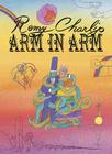 Arm in Arm: A Collection of Connections, Endless Tales, Reiterations, and Other Echolalia By Remy Charlip Cover Image