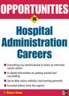 Opportunities in Hospital Administration Careers (Opportunities In...Series) Cover Image