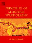 Principles of Sequence Stratigraphy By Octavian Catuneanu Cover Image