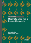 Meaningful Aging from a Humanist Perspective Cover Image