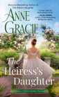 The Heiress's Daughter (The Brides of Bellaire Gardens #3) Cover Image