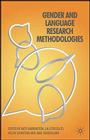 Gender and Language Research Methodologies By Kate Harrington (Editor), Ruth Wodak, Pia Pichler (Contribution by) Cover Image